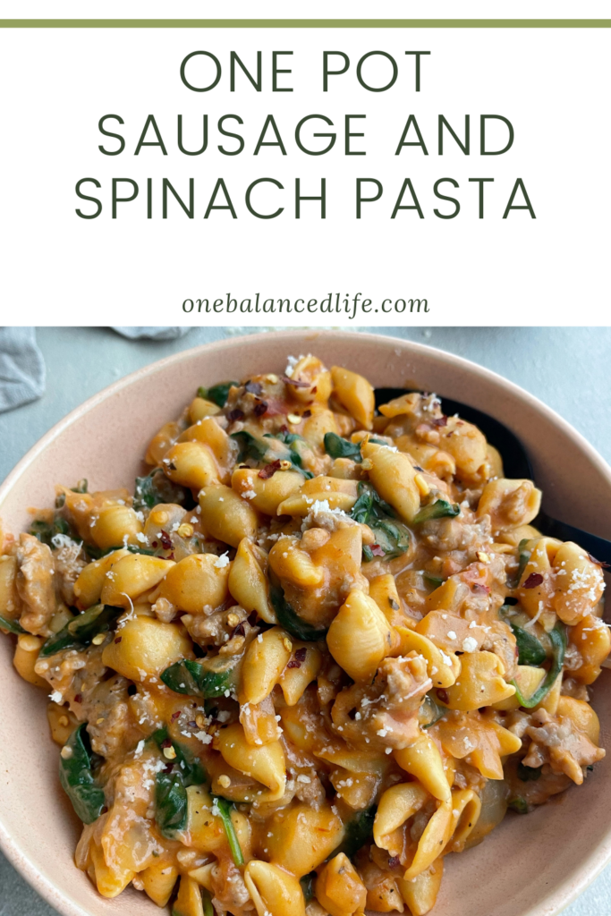 One Pot Sausage and Spinach Pasta 